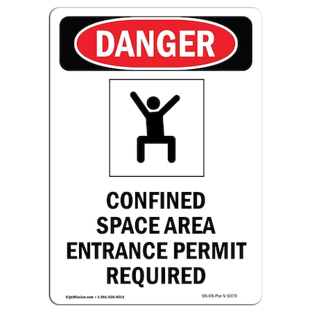Signmission OSHA Danger Sign, Confined Space Area, 24in X 18in Rigid Plastic, 24" H, 18" W, Portrait OS-DS-P-1824-V-1079